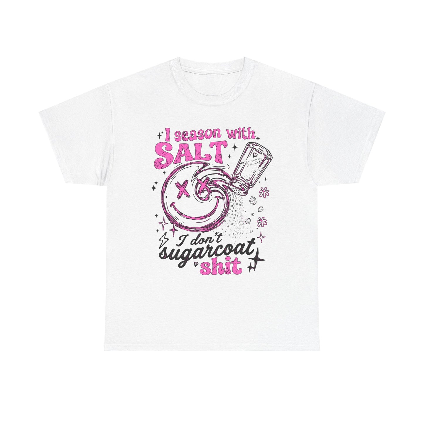 I Season With Salt T-Shirt
