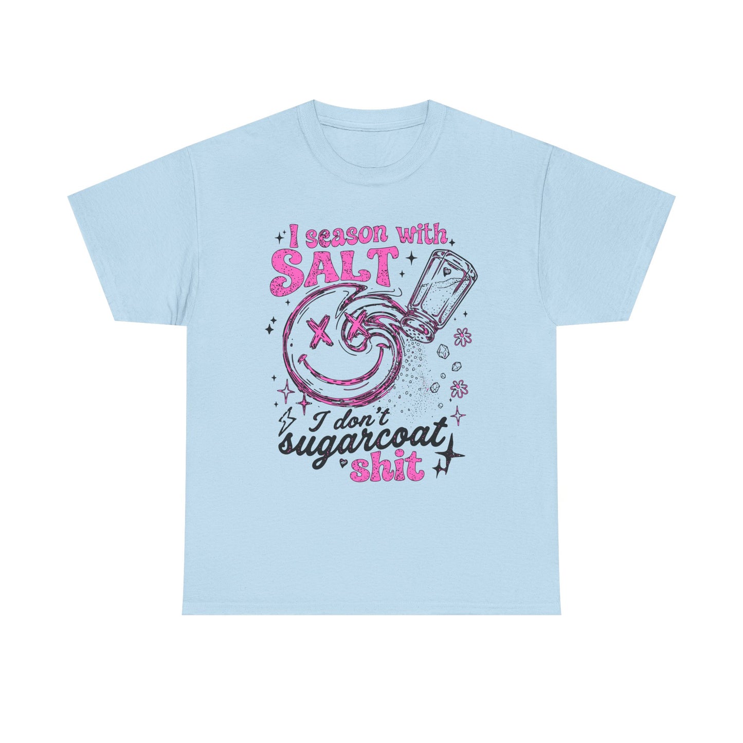 I Season With Salt T-Shirt