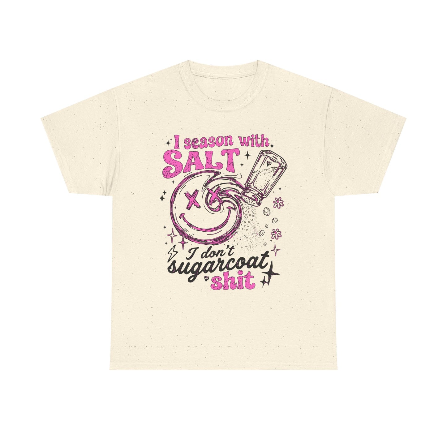 I Season With Salt T-Shirt