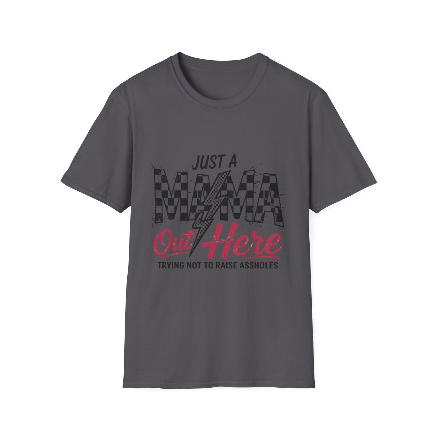 Just A MAMA T-Shirt